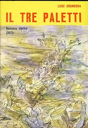 Copertina del romanzo “I tre paletti”, Luigi Gramegna, Viglongo, 1971.