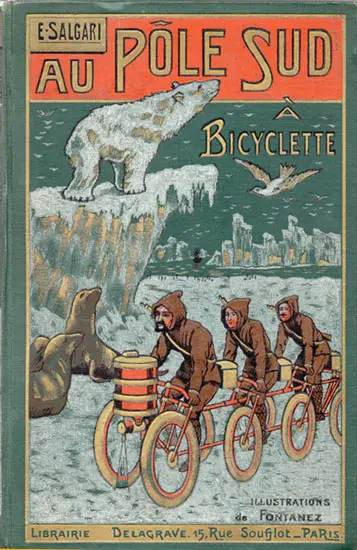 “Al polo australe in velocipede” ottenne presto successo anche in Francia. Le illustrazioni dell’edizione locale rappresentano bene il portentoso velocipede ideato da Salgari.
